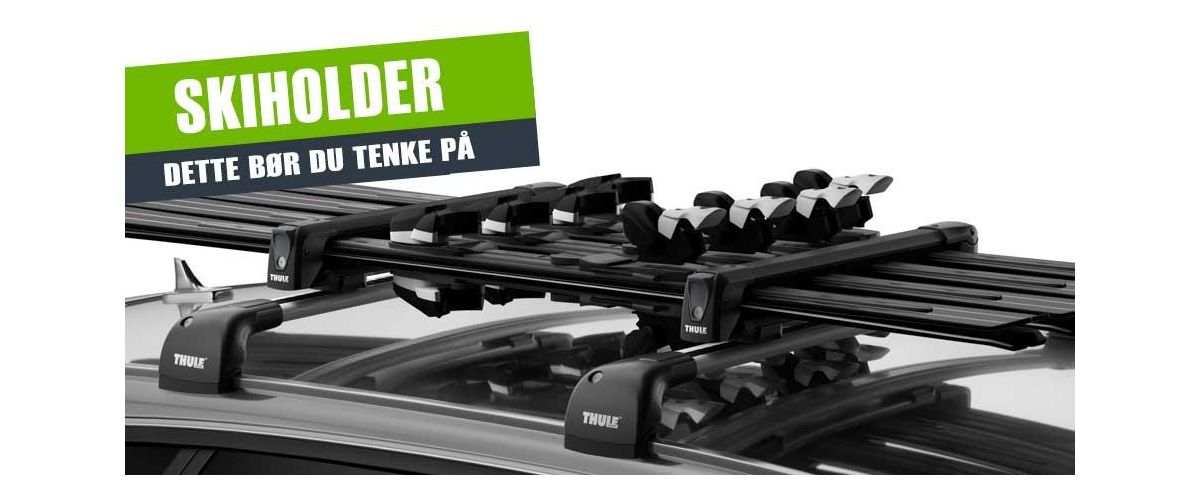 Hvordan velge riktig skiholder