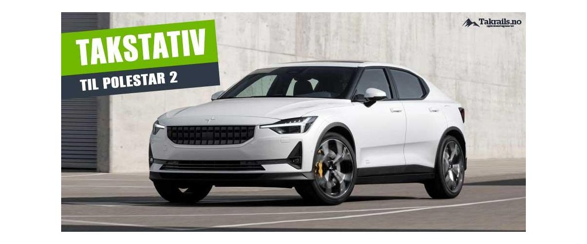 Thule takstativ til Polestar 2